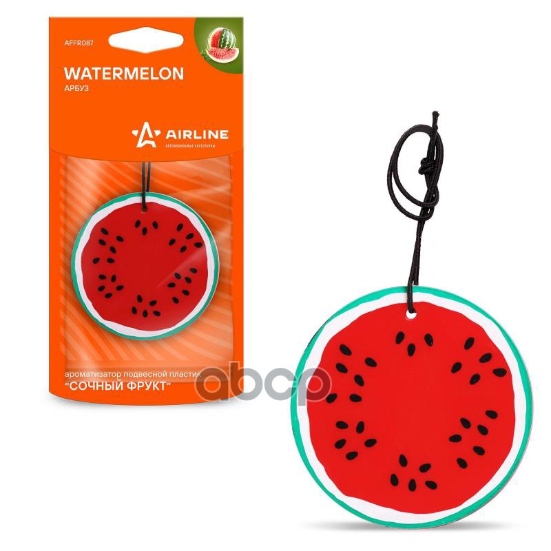 Ароматизатор подвесной пластик Сочный фрукт арбуз (AFFR087) AIRLINE арт. AFFR087