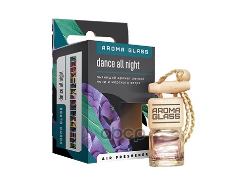 Ароматизатор Подвесной В Стеклянном Флаконе Ag-04 Dance All Night (Пьянящий Аромат Летней Ночи И М Fouette Ag-04 Fouette арт....